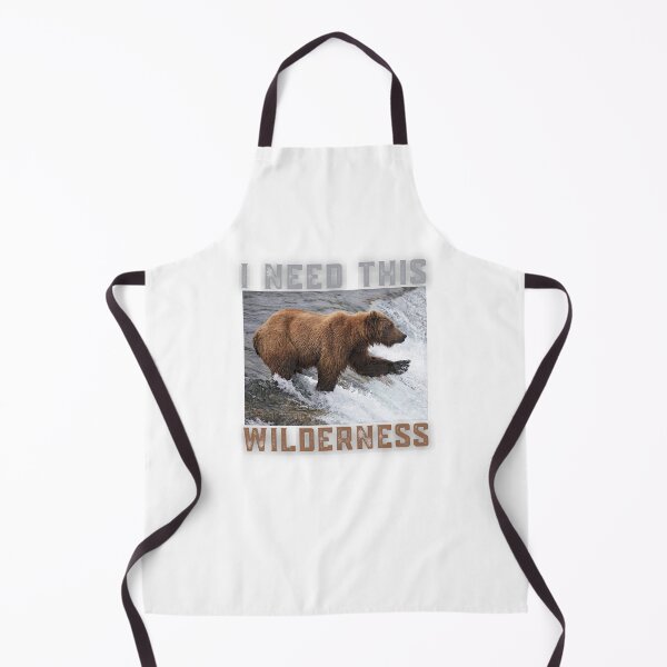 Item preview, Bears I Need This Wilderness To Survive Climate Change Environmental Respect For Animals designed and sold by CBCreations73.