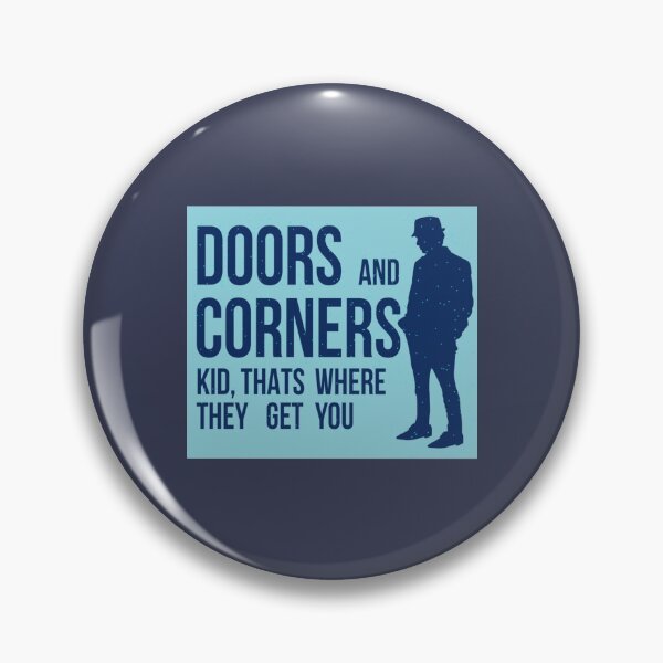 Item preview, Doors And Corners Kid Thats Where They Get You designed and sold by allbyFEDI.
