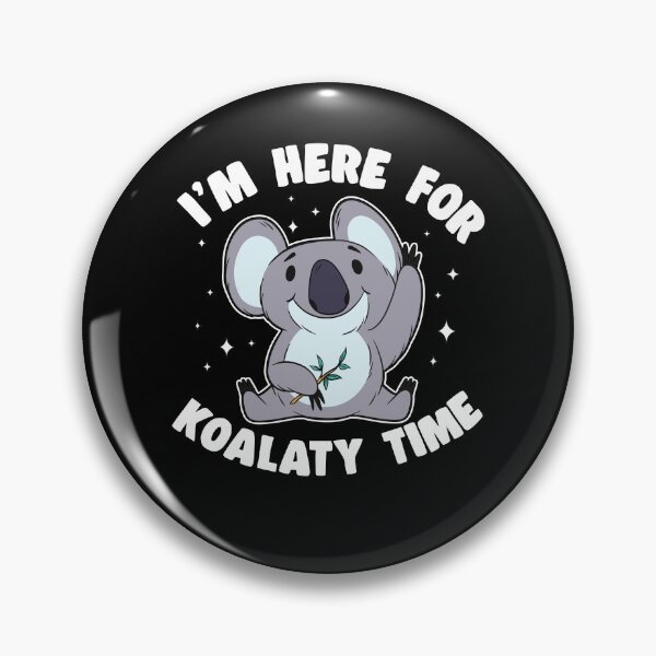 Item preview, I'm Here For Koalaty Time Funny Koala Lover Gift designed and sold by Stronzi.