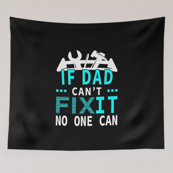Item preview, If Dad Can't Fix It No One Can designed and sold by H3rron-Arts.