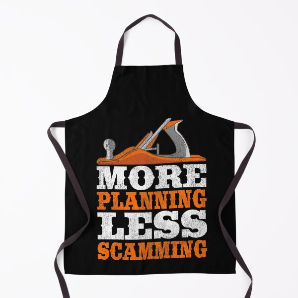 Item preview, More Planning Less Scamming Woodworking Carpenter Gift Funny designed and sold by Stronzi.