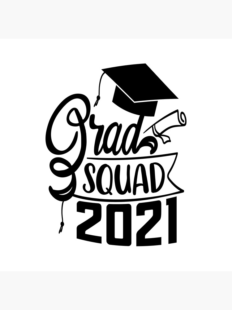 "Gifts for graduates Grad Squad 2021 Graduation ideas 2021" Poster