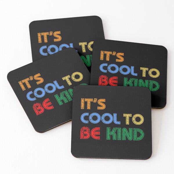 Item preview, It's cool to be kind designed and sold by FatCatProds.
