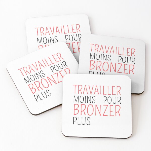 Aperçu de l'œuvre Travailler moins pour bronzer plus créée et vendue par JeremyMadaci.