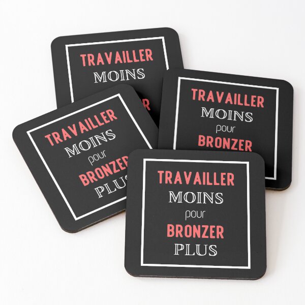 Aperçu de l'œuvre Travailler moins pour bronzer plus créée et vendue par JeremyMadaci.