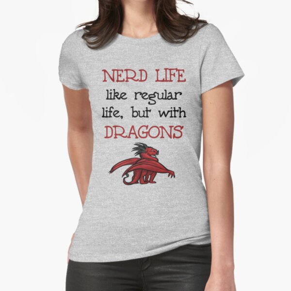 Nerd Life Fitted T-Shirt