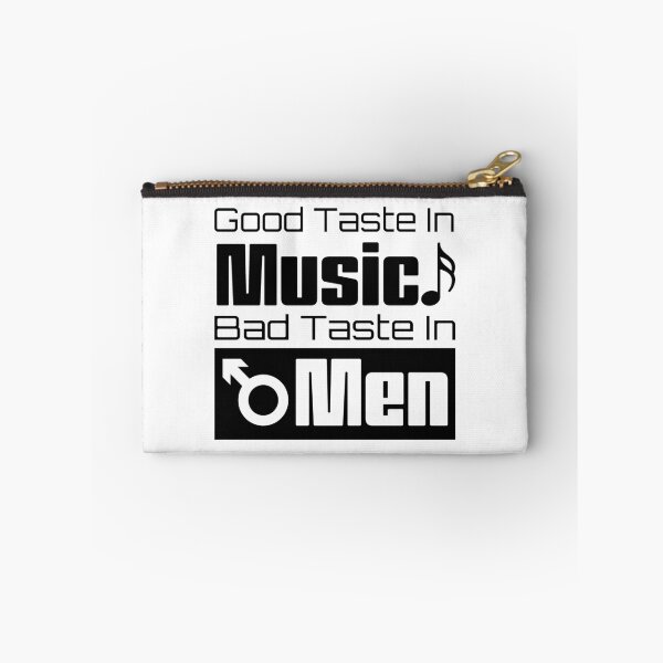 Item preview, Good taste in music bad taste in men designed and sold by MudPuppet.