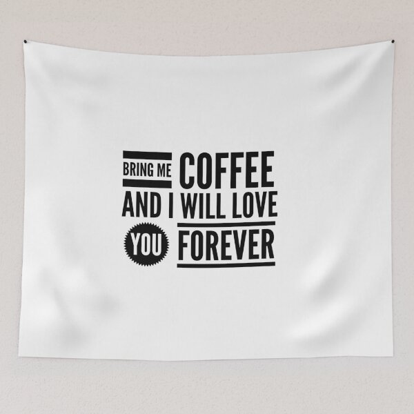 Item preview, Bring Me Coffee And I Will Love You For Ever - is a great Funny Boyfriend gift or funny Girlfriend gift. Funny Valentines Mug or Anniversary Gift. designed and sold by Rocketman2017.
