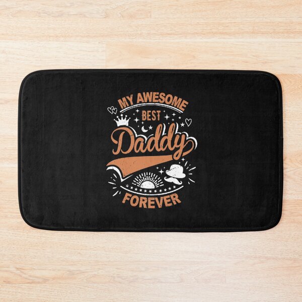 Item preview, My awesome best daddy forever designed and sold by jacjac2121.