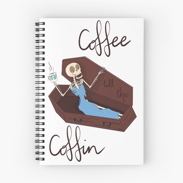 Item preview, Coffee till the coffin designed and sold by KaZ86.