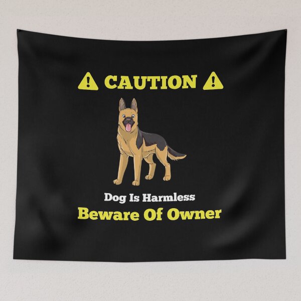 Item preview, Caution Dog is Harmless Beware of the Owner German Shepherd  designed and sold by Rzelemenz.