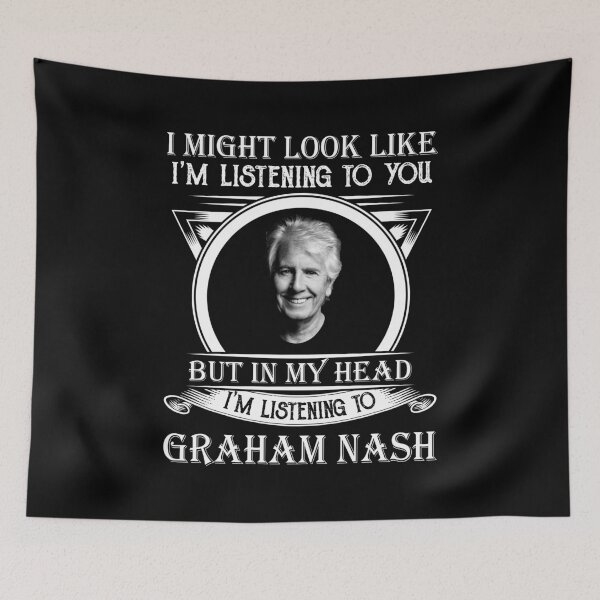 Item preview, I May Look Like I'm Listening To You Graham Art Nash Classic designed and sold by Kennedyisaac.