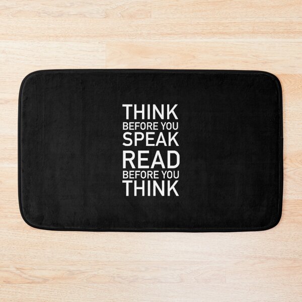 Item preview, Think before you speak. Read before you think. designed and sold by corbrand.