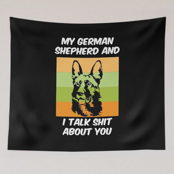 Item preview, My German Shepherd and i Talk shit about you Dog Lover  designed and sold by Rzelemenz.