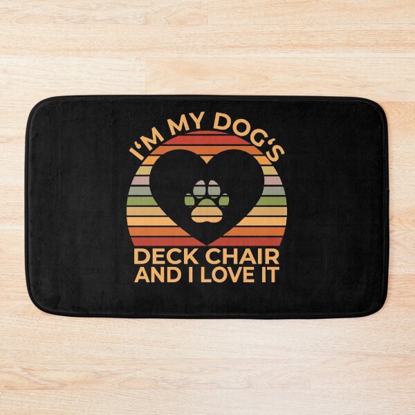 Item preview, I'm My Dogs Deck Chair Heart Funny Dog Lover Retro Apparel designed and sold by RJ-Art.