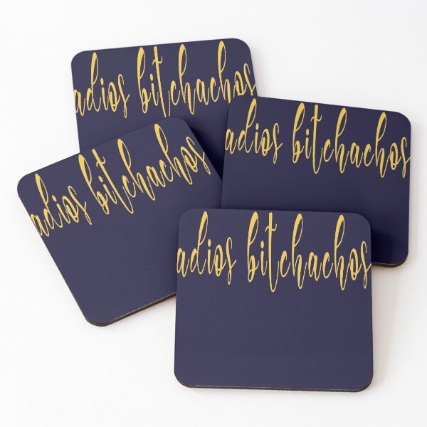 Item preview, Adios bitchachos designed and sold by magicdecor.