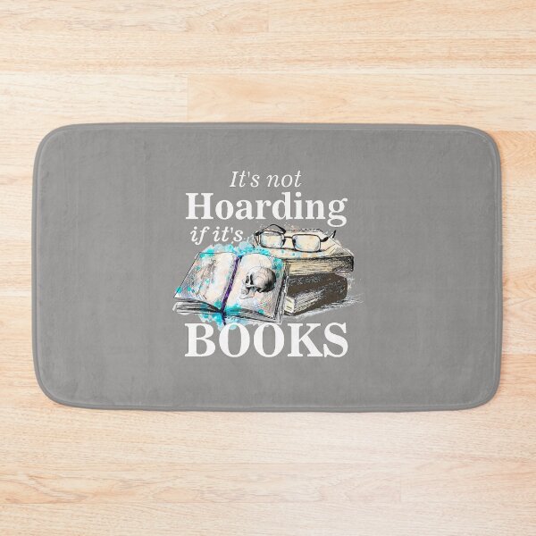 Item preview, Its not hoarding if its books  designed and sold by headpossum.