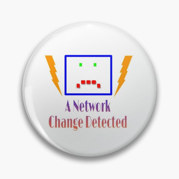 Item preview, A network change detected  designed and sold by 59SHOP24.