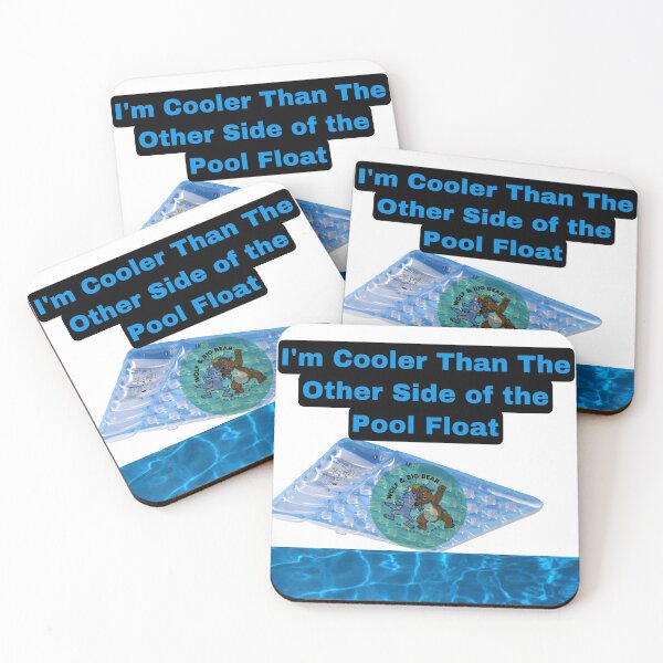 Item preview, I’m Cooler Than The Other Side of the Pool Float designed and sold by Lance Ross.