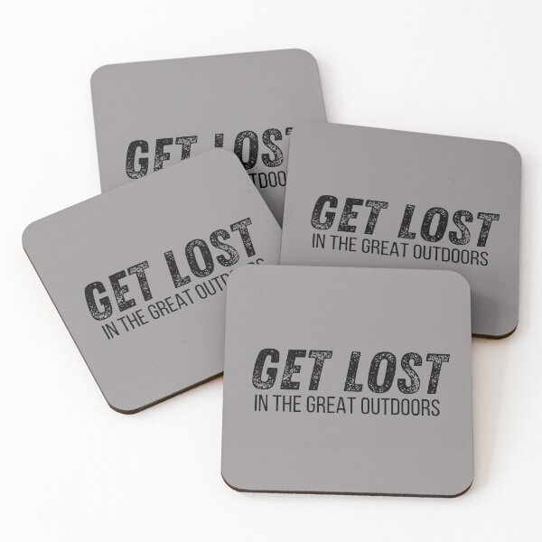 Item preview, Get Lost In The Great Outdoors. Text Only Design, Black Text. Distressed. Capitals. designed and sold by JellyBeenzz.