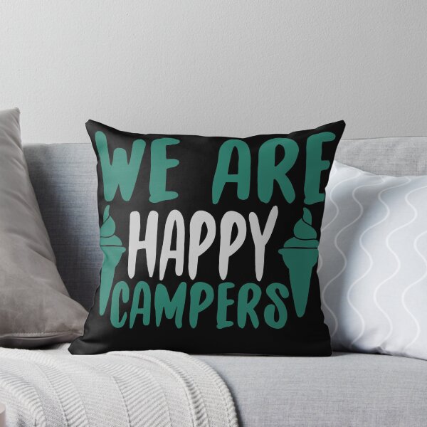 Item preview, We Are Happy Campers designed and sold by medbdj.