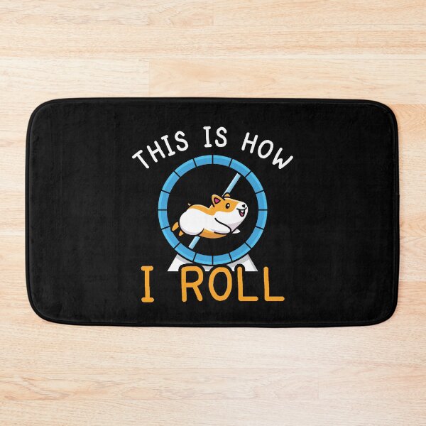 Item preview, Hamster This Is How I Roll designed and sold by designeclipse.