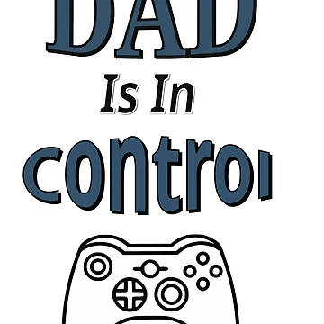 Artwork thumbnail, Dad Is In Control by CottagePop