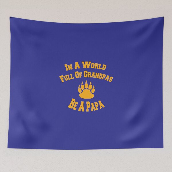 Item preview, In A World Full Of Grandpas Be A Papa designed and sold by OkGalerieRB.