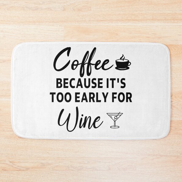 Item preview, Coffee Because It's Too Early For Wine , Introvert, Funny, gift for boyfriend, gift for girlfriend,  Gifts About Coffee,  designed and sold by joygift369.