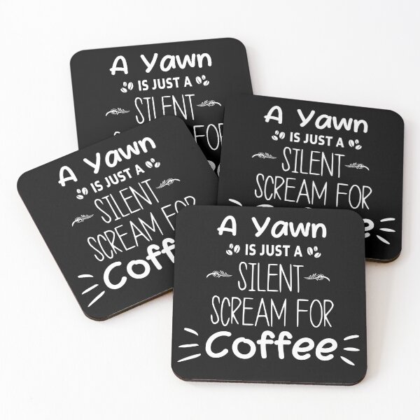Item preview, A Yawn Is Just A Silent Scream For Coffee , Introvert, Funny, gift for boyfriend, gift for girlfriend,  Gifts About Coffee,  designed and sold by joygift369.