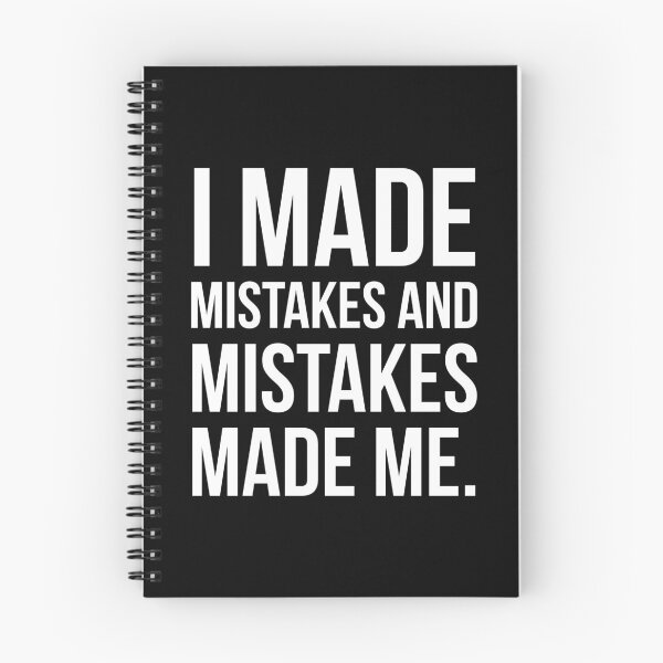 Item preview, I made mistakes and mistakes made me. designed and sold by HaHaProductions.