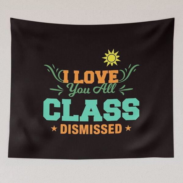 Item preview, i love you all class dismissed black and white rainbow designed and sold by Live  Today.