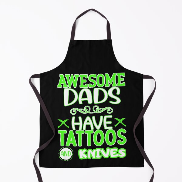Item preview, awesome dads have tattoos and knives designed and sold by FurioInc.