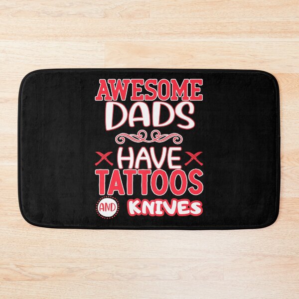 Item preview,  awesome dads have tattoos and knives designed and sold by FurioInc.