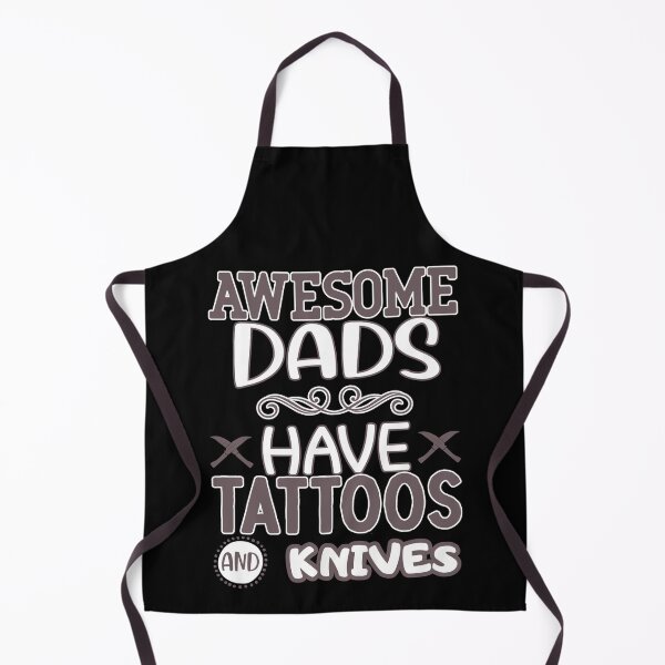 Item preview, awesome dads have tattoos and knives designed and sold by FurioInc.