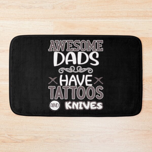 Item preview, awesome dads have tattoos and knives designed and sold by FurioInc.