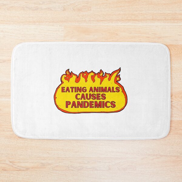 Item preview,  eating animals causes pandemics designed and sold by nevertheless-.