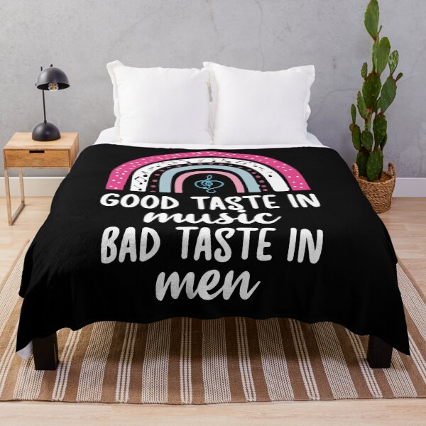 Item preview, Good Taste In Music Bad Taste In Men designed and sold by BanBay.