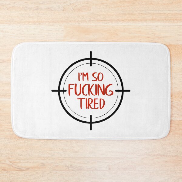 Item preview, I'm So Fucking Tired (Black and Red) designed and sold by FilipeFerreira.