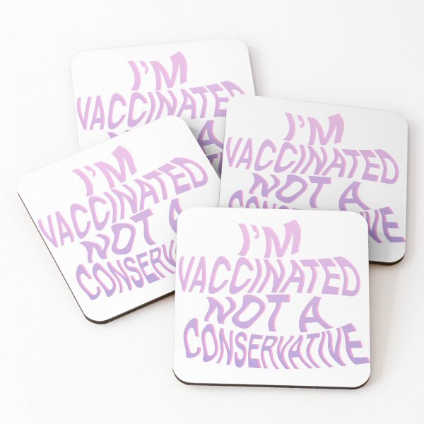 Item preview, I'M VACCINATED NOT A CONSERVATIVE designed and sold by Jijarugen.