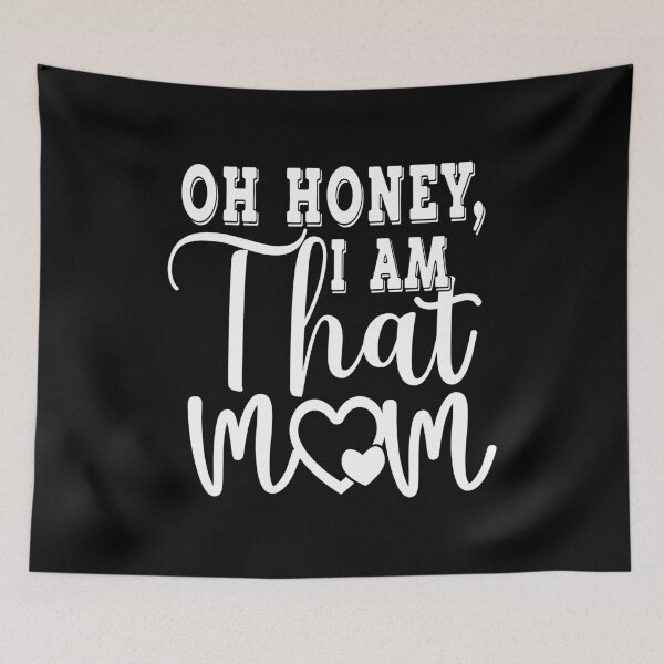 Item preview,  oh honey i am that mom, funny mom, funny, mom life, i am that mom, that mom, new mom, i cant swim, hi ok,oh honey designed and sold by plussorn.