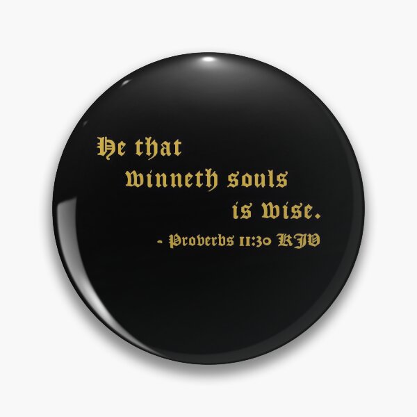 Item preview, Proverbs 11:30 KJV 1611 Gold Print designed and sold by VerShirts.