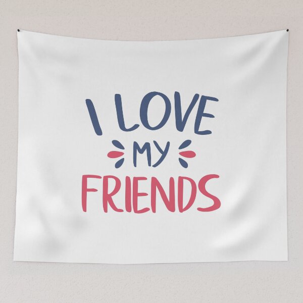 Item preview, I Love My Friends (Red and Blue) designed and sold by FilipeFerreira.