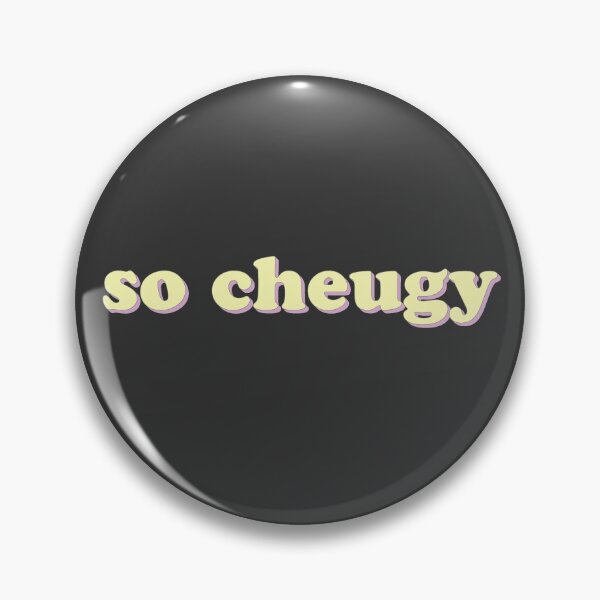 Item preview, So Cheugy designed and sold by uncommonoath.