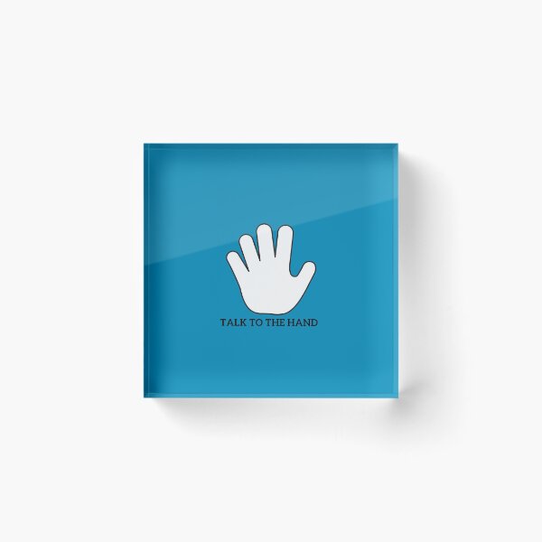 Item preview, Talk to the hand designed and sold by fullynikah.