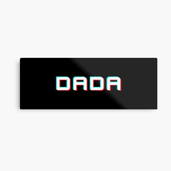 Dada - Tik Tok Style (white) Metal Print