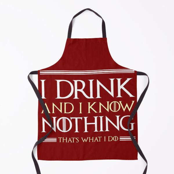 Item preview, I Drink And Know Nothing designed and sold by Alema Art.