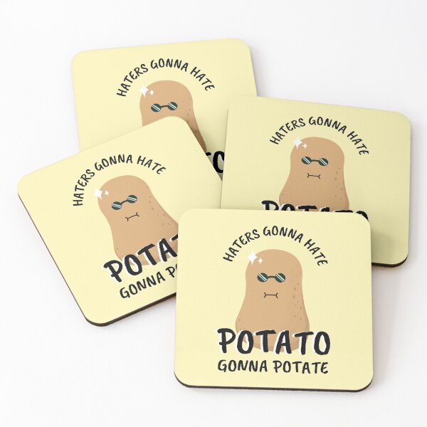 Item preview, Haters Gonna Hate Potato Gonna Potate designed and sold by Marzuqi Che Rose.