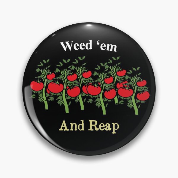 Item preview, Gardener Funny Weed 'em And Reap on Dark designed and sold by pjwuebker.