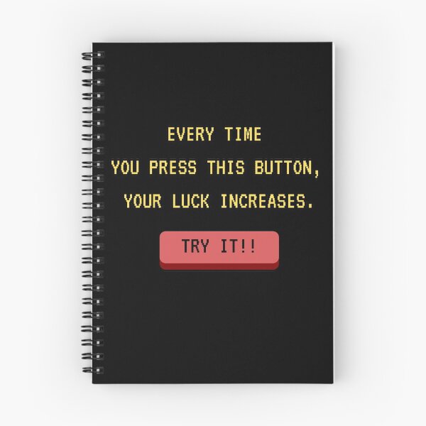 Item preview, 'Every time you press this button, your luck increases.' designed and sold by Bako24.